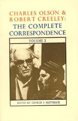 Charles Olson & Robert Creeley : the complete correspondence, volume 2