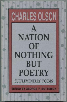Nation of nothing but poetry : supplementary poems
