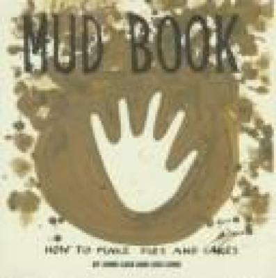 Mud book : how to make pies and cakes