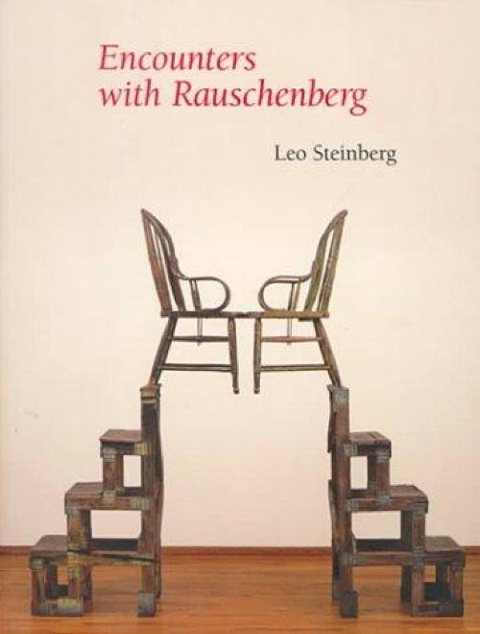 Encounters with Rauschenberg : (a lavishly illustrated lecture)