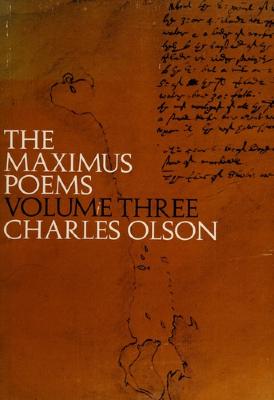 The Maximus poems, volume three