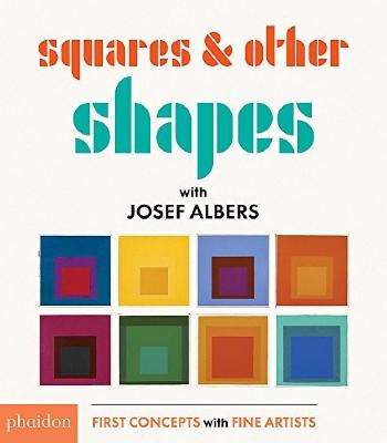 Squares & other shapes : with Josef Albers