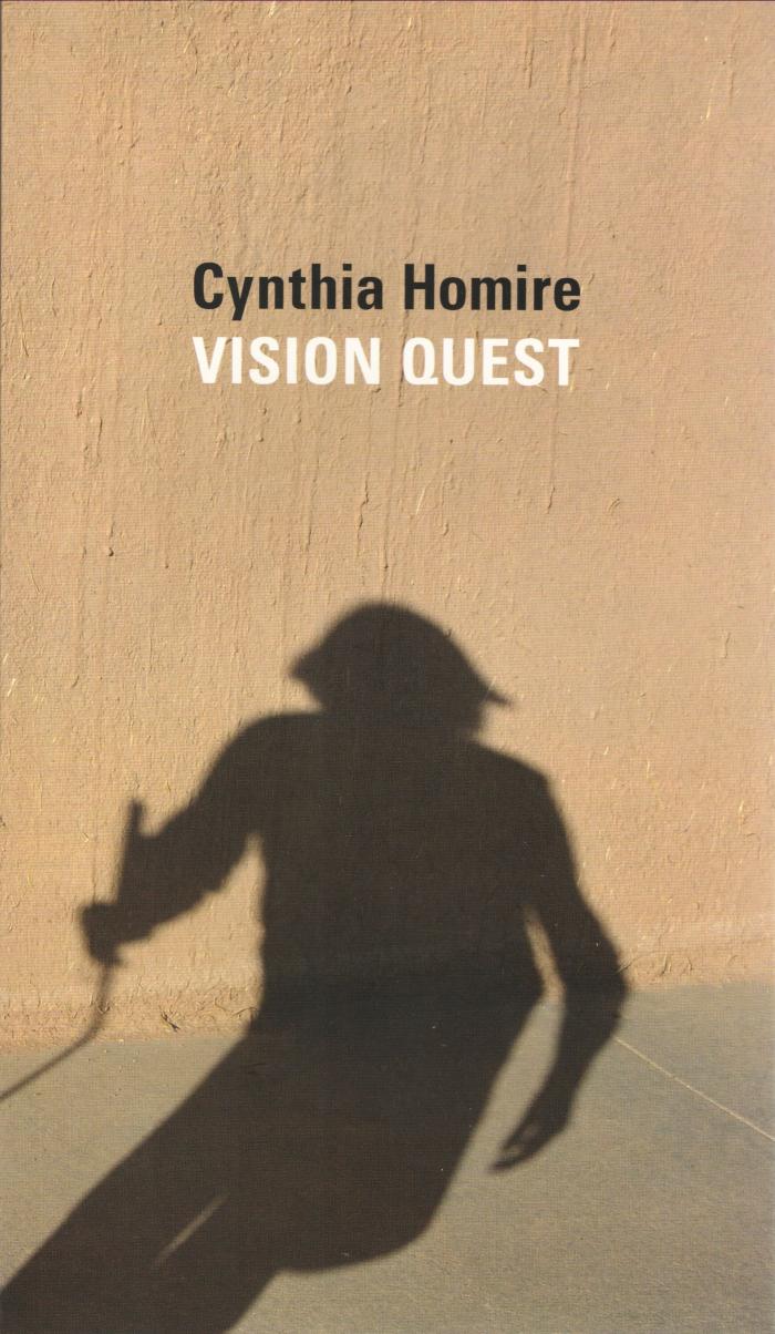 Cynthia Homire: Vision Quest
