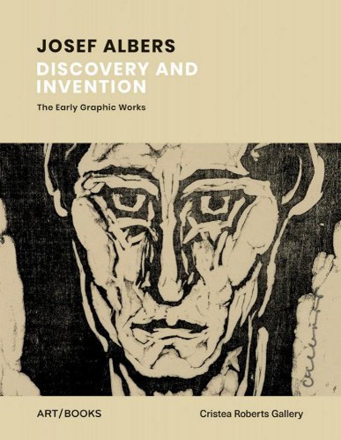 Josef Albers : discovery and invention : the early graphic works