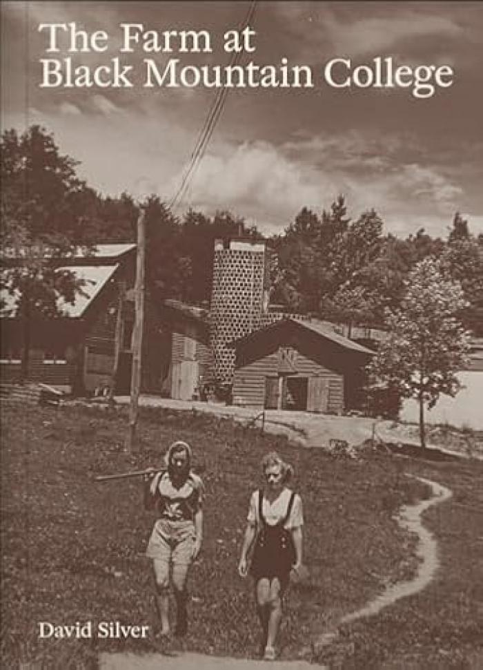 The Farm at Black Mountain College