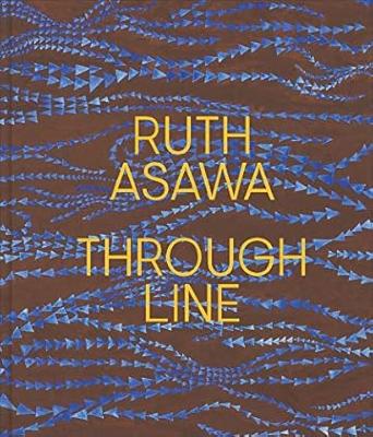 Ruth Asawa : through line