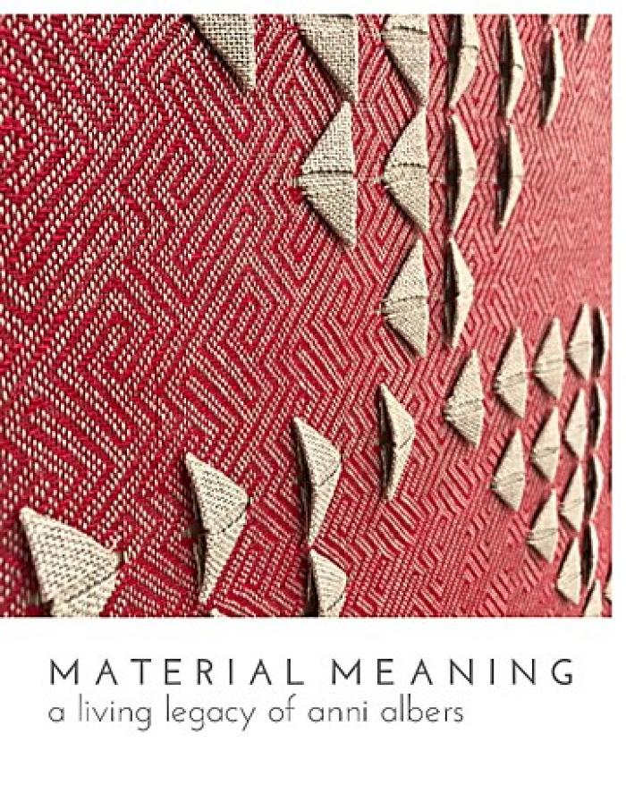 Material meaning: a living legacy of Anni Albers