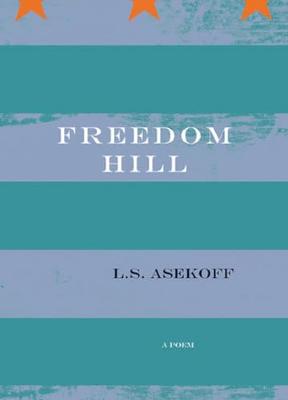 Freedom Hill: A Poem