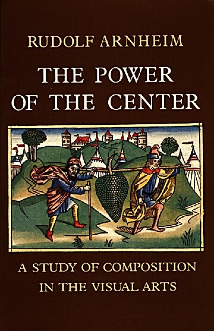 Power of the Center: A Study of Composition in the Visual Arts