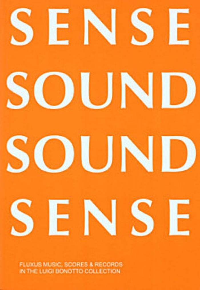 Sense Sound Sound Sense - Fluxus Music, Scores & Records