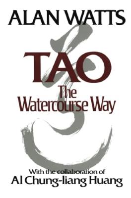 Tao : the watercourse way