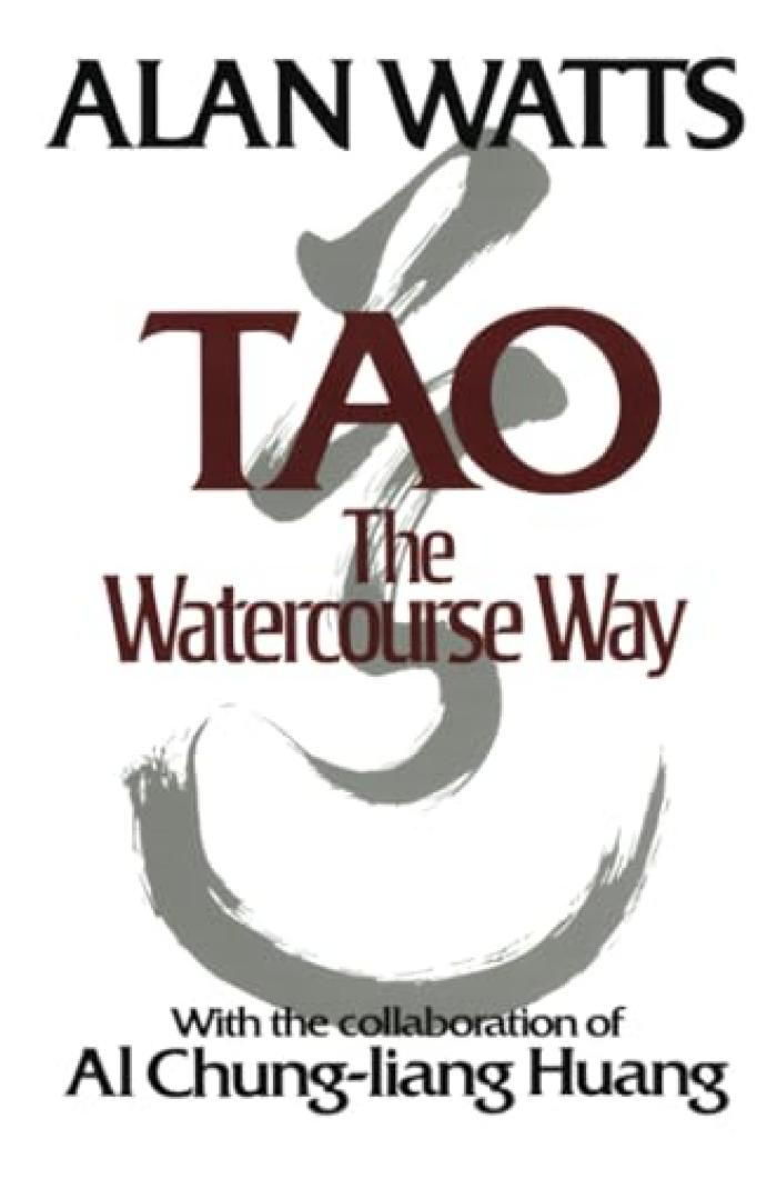 Tao : the watercourse way