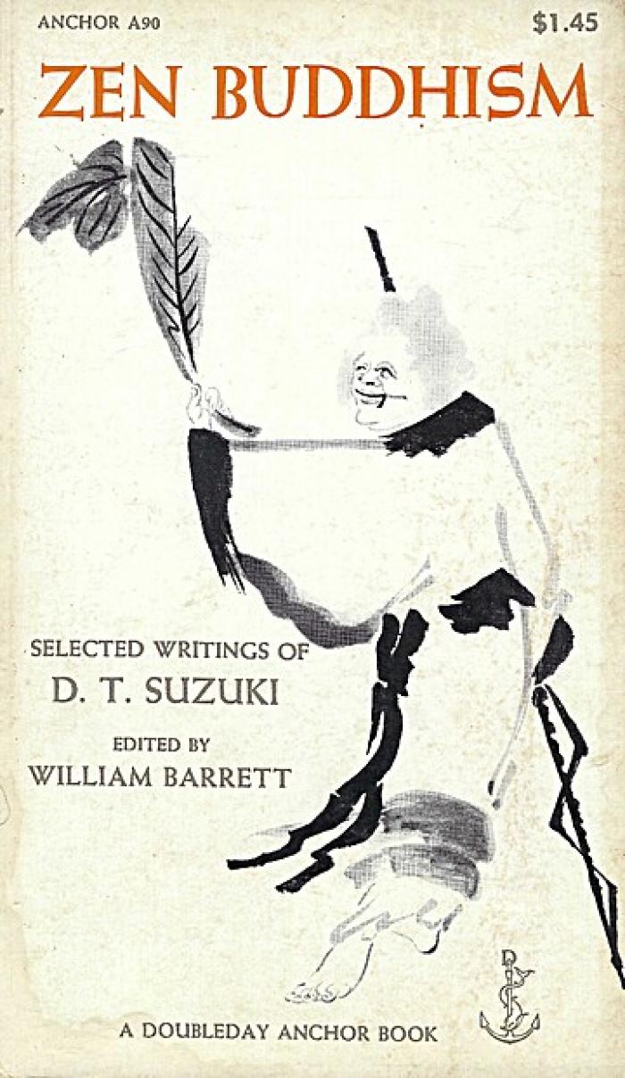 Zen buddhism : selected writings of D.T. Suzuki