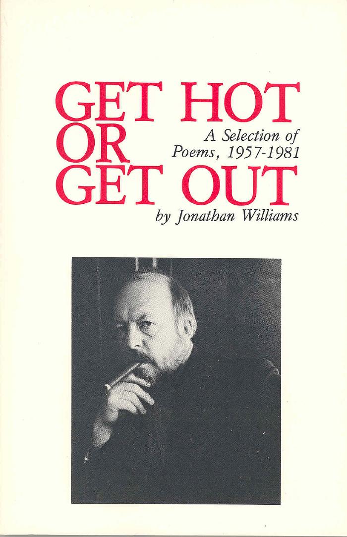 Get hot or get out : a selection of poems, 1957-1981