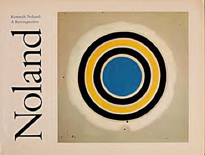 Kenneth Noland : a retrospective : the Solomon R. Guggenheim Museum, New York