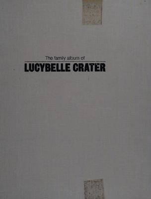 The family album of Lucybelle Crater (Jargon 76)