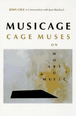 Musicage: Cage muses on words, art, music