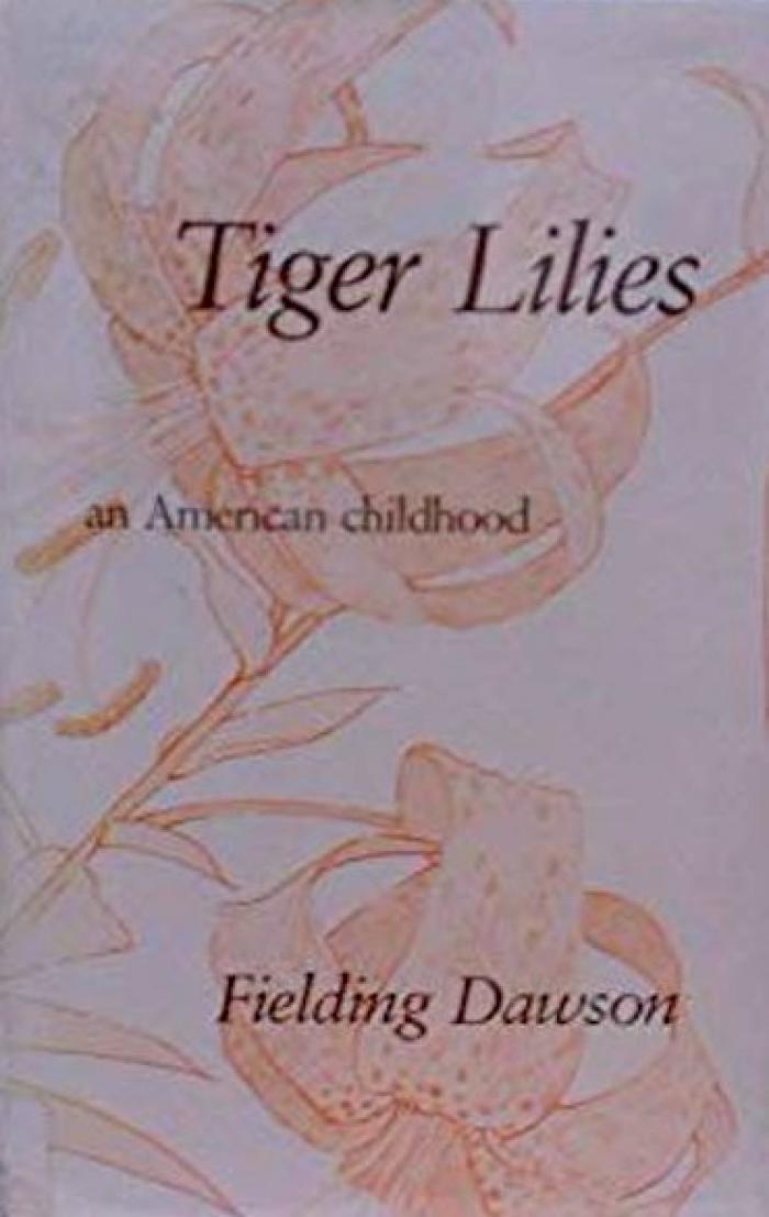 Tiger lilies : an American childhood