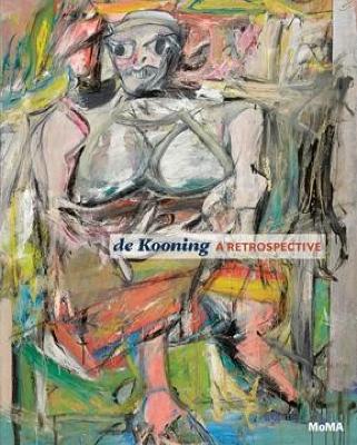 De Kooning : a retrospective